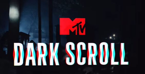 mtv dark scroll tv show
