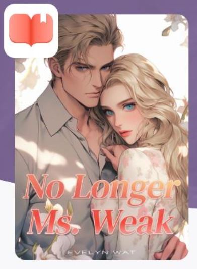 no longer ms weak novel