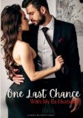 one last chance with my ex husband novel